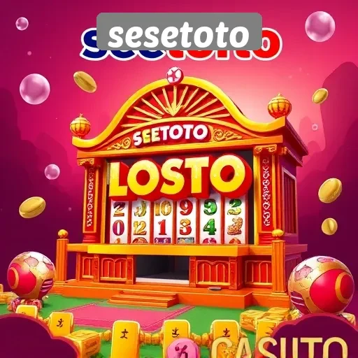 Keseruan Bermain di Sesetoto dan Cara Daftar Akun