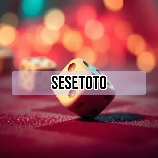 sesetoto: Langkah Awal Menuju Pengalaman Game Terbaik di Indonesia